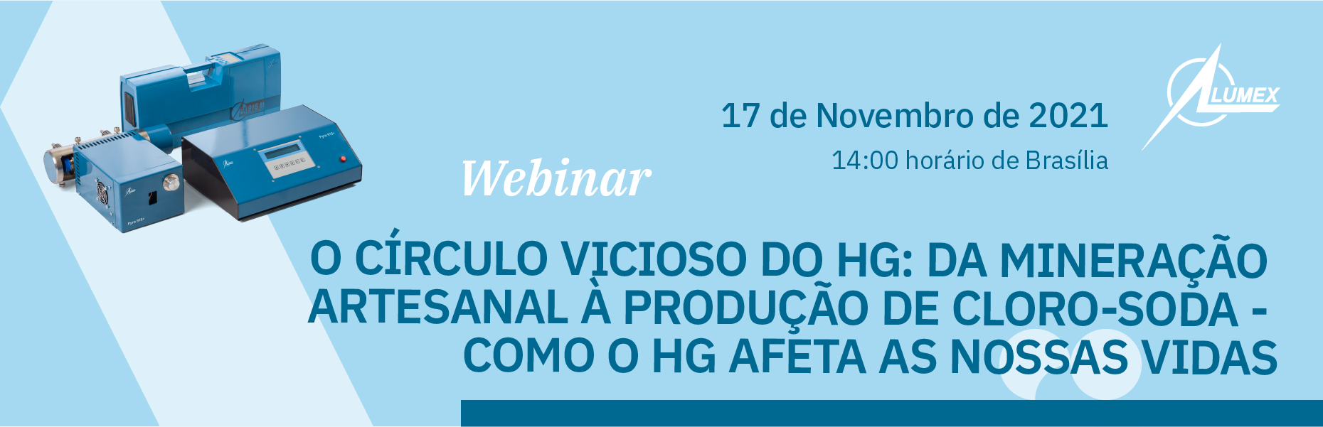 O círculo vicioso do Hg: da mineração artesanal à produção de cloro-soda - Como o Hg afeta as nossas vidas